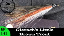 Video thumb for John Gierach’s Little Brown Trout Bucktail 